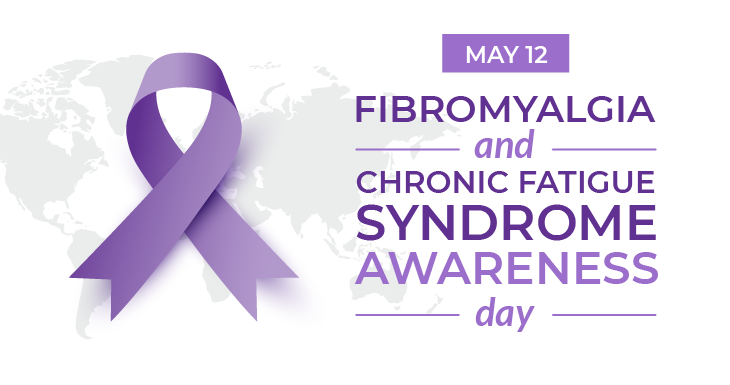 12 de Mayo - Día de concientización sobre la fibromialgia y el síndrome de fatiga crónica 